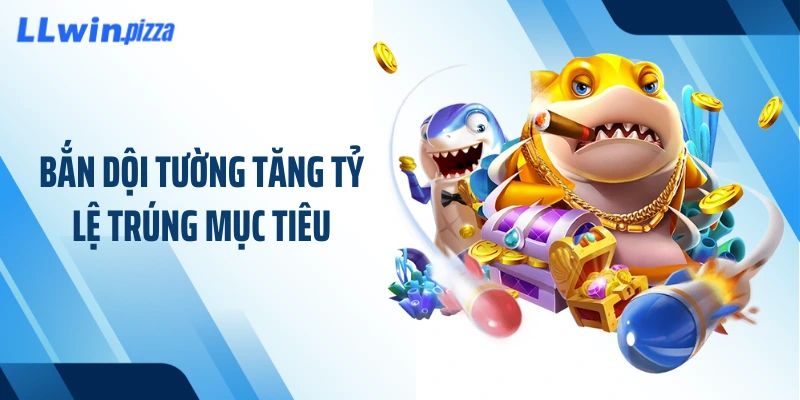 Bắn dội tường tăng tỷ lệ trúng mục tiêu
