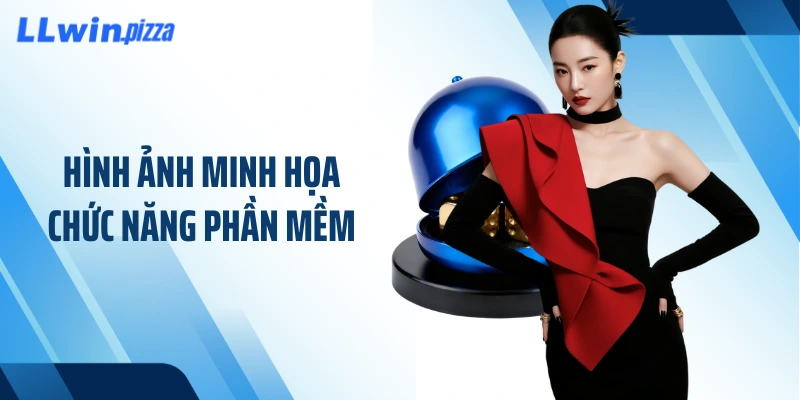 Hình ảnh minh họa chức năng phần mềm