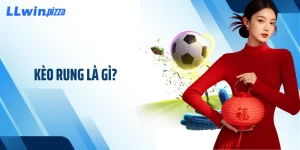 Kèo Rung Là Gì - Bí Mật Săn Thưởng Bóng Đá Đỉnh Cao