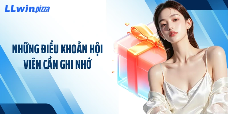 Những điều khoản hội viên cần ghi nhớ