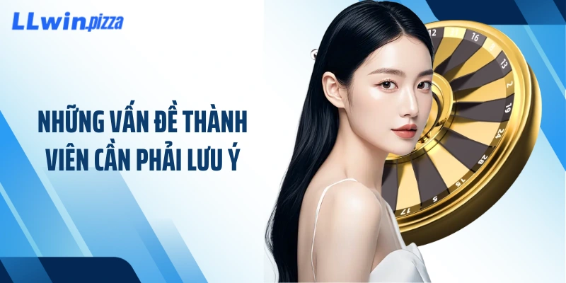 Những vấn đề thành viên cần phải lưu ý