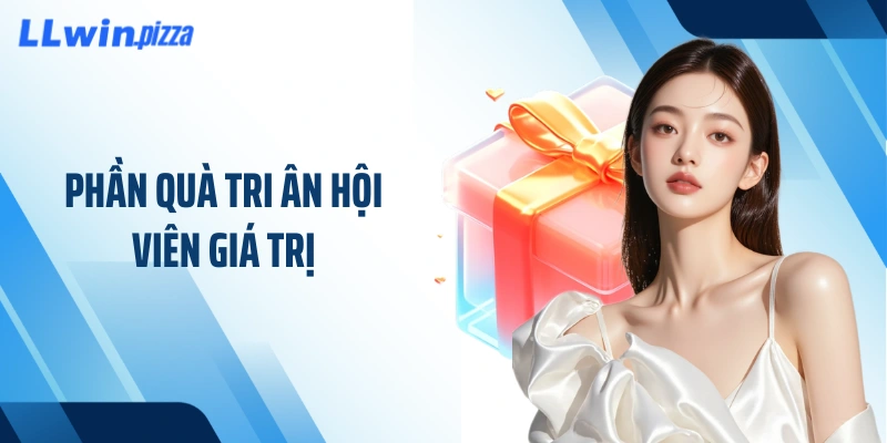 Phần quà tri ân hội viên giá trị