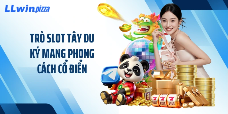 Trò slot Tây Du Ký mang phong cách cổ điển
